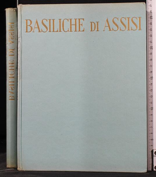 Basiliche di Assisi - Dino Formaggio - copertina