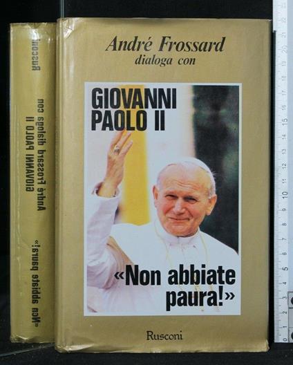 Non Abbiate Paura! - André Frossard - copertina