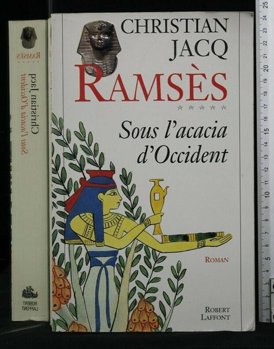 Ramses Sous L'Acacia D'Occident - Christian Jacq - copertina
