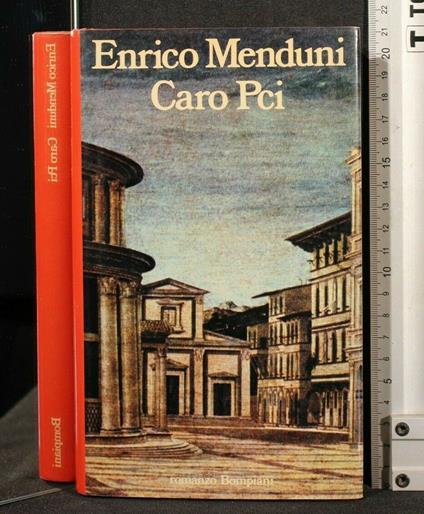 Caro Pci - Enrico Menduni - copertina