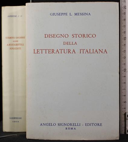 Disegno storico della letteratura Italiana - Giuseppe Messina - copertina