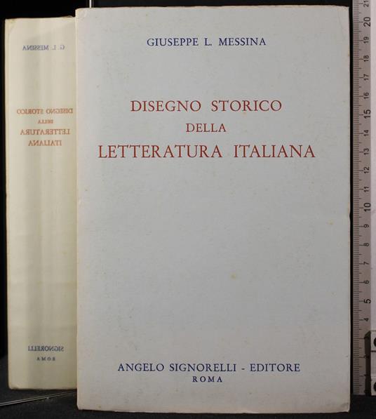 Disegno storico della letteratura Italiana - Giuseppe Messina - copertina