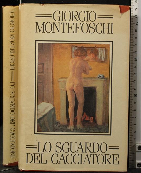 Lo Sguardo Del - Giorgio Montefoschi - copertina