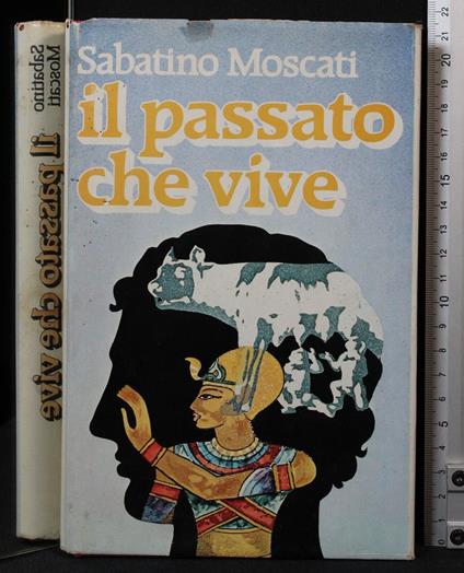Il passato che vive - Sabatino Moscati - copertina