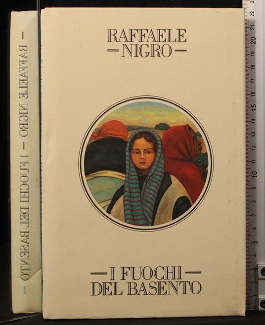 I fuochi del basento - Raffaele Nigro - copertina