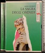 L' olocausto degli ominidi. La sagra degli ominidi