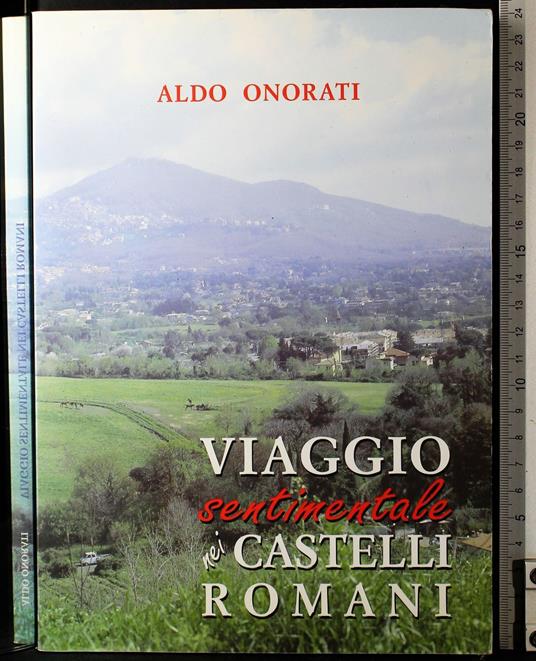 Viaggio sentimentale nei castelli Romani - Aldo Onorati - copertina