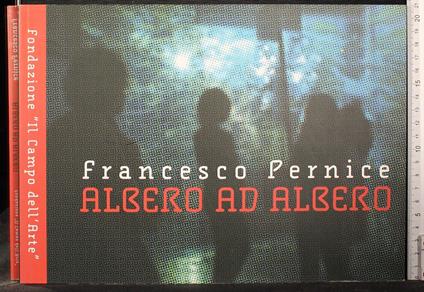 Albero ad albero - Francesco Pernice - copertina