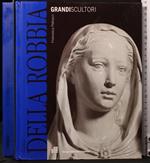 Grandi scultori. Luca della Robbia
