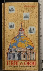 Urbi Et Orbi. Giubileo Della Redenzione 1983 1984