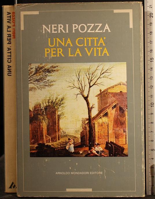 Una Città per La Vita - Neri Pozza - copertina