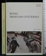 Roma Profumo D'Eterno