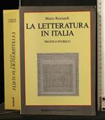 La Letteratura in Italia Profilo Storico