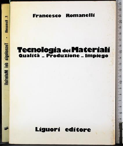 Tecnologia dei materiali - Francesco Romanelli - copertina