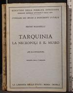 Tarquinia. La necropoli e il museo