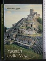 Yucatan, Civiltà Maya
