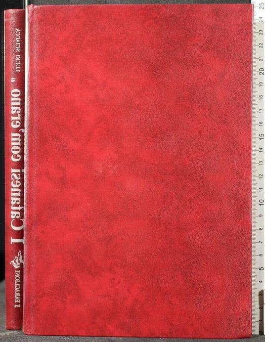 La Sicilia Com'Era. Vol 2. I Catanesi Com'Erano - Lucio Sciacca - copertina