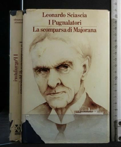 I Pugnalatori La Scomparsa di Majorana - Leonardo Sciascia - copertina