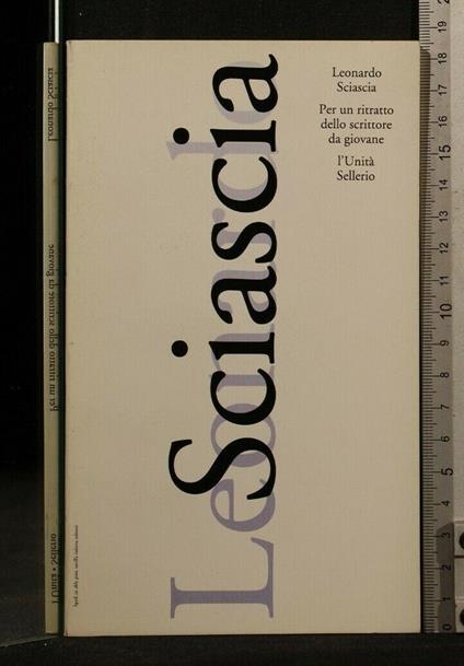 Per Un Ritratto Dello Scrittore da Giovane. Leonardo Sciascia - Leonardo Sciascia - copertina