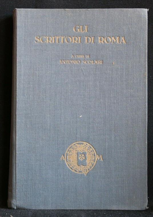 Gli Scrittori di Roma - Antonio Scolari - copertina