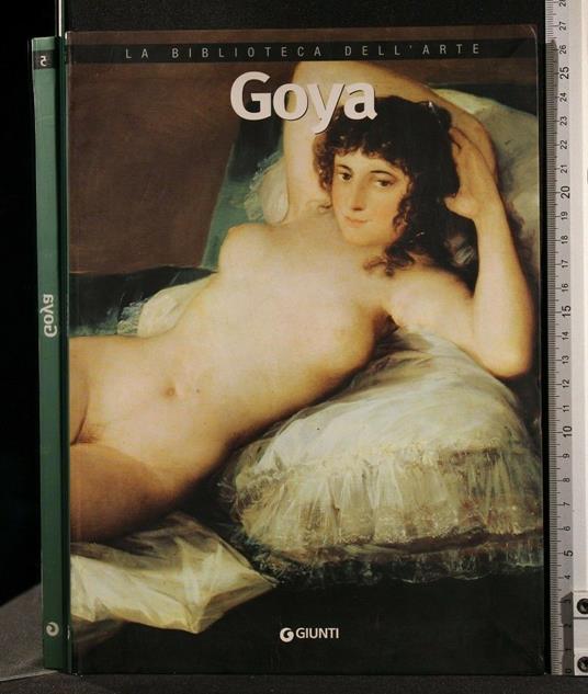 La Biblioteca Dell'Arte Goya - Giuliano Serafini - copertina