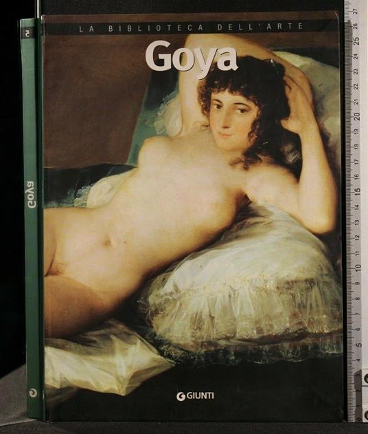 La Biblioteca Dell'Arte Goya - Giuliano Serafini - copertina