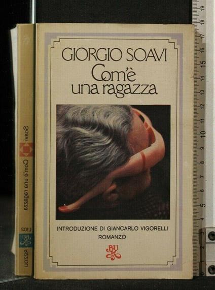 Com'è Una Ragazza - Giorgio Soavi - copertina