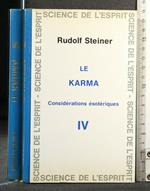 Le Karma Considérations Ésotériques Volume 4