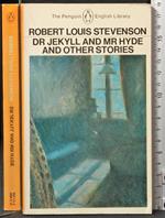 Dr Jekyll and Mr Hyde and other stories