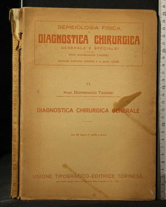 Semeiologia Fisica e Diagnostica Chirurgica Generale e Speciale - Domenico Taddei - copertina