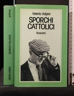 Sporchi Cattolici