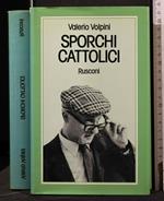 Sporchi Cattolici