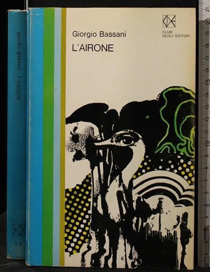 L' Airone - Giorgio Bassani - copertina