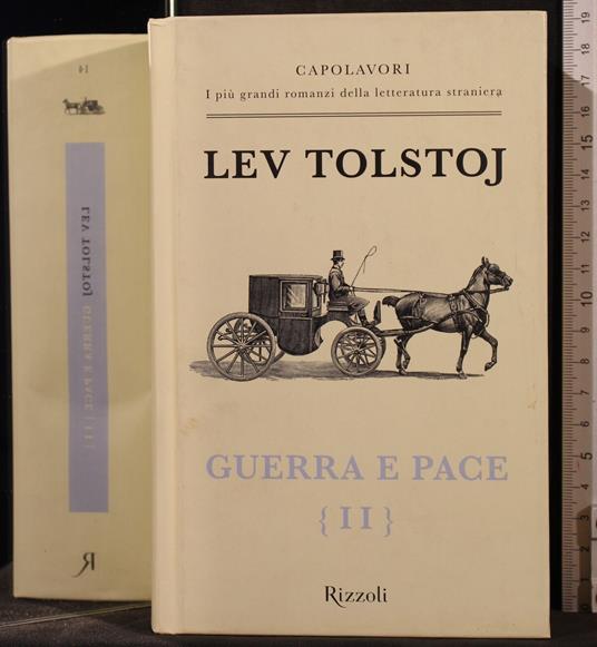 Guerra e pace. Vol II - Lev Tolstoj - copertina