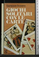 Giochi Solitari con Le Carte