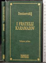 I fratelli Karamazov. Vol primo