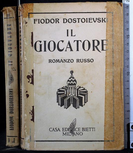 Il giocatore - Fëdor Dostoevskij - Libro Usato - Bietti 