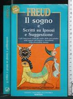 Il Sogno Scritti su Ipnosi e Suggestione