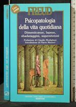 Psicopatologia Della Vita Quotidiana