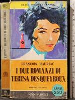 I Due Romanzi di Teresa Desqueyroux