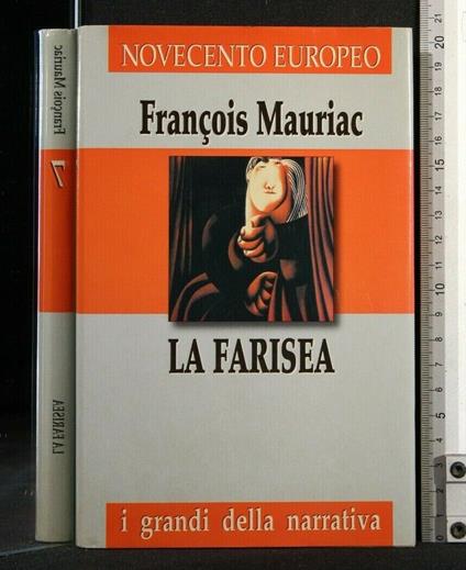Novecento Europeo La Farisea - François Mauriac - copertina