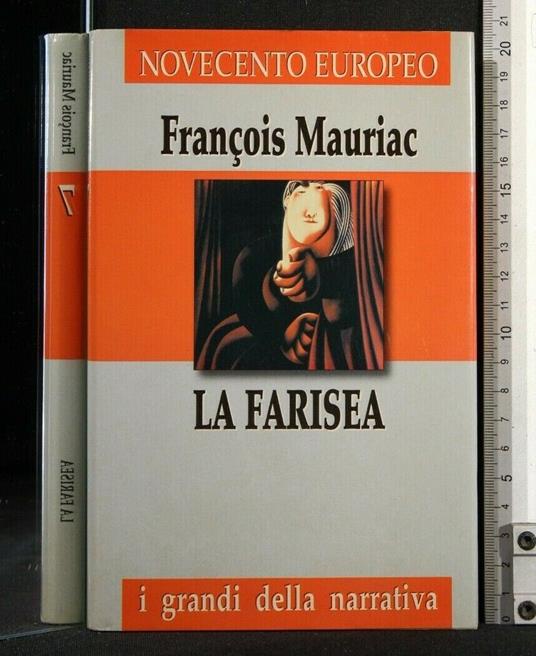 Novecento Europeo La Farisea - François Mauriac - copertina