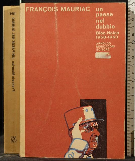 Un Paese Nel Dubbio. Bloc Notes 1958-1960 - François Mauriac - copertina