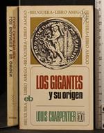 Los Gigantes y su origen