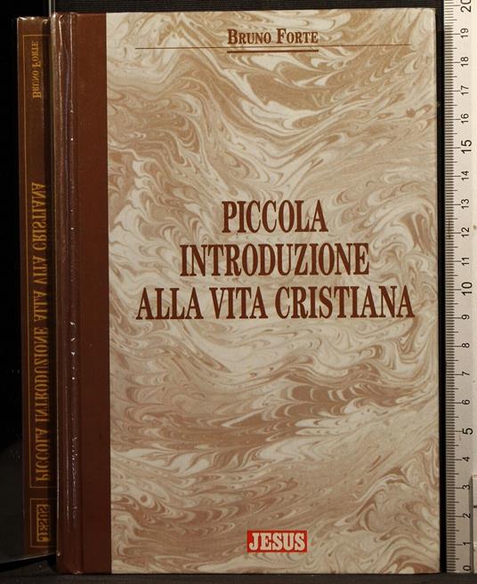 Piccola introduzione alla vita cristiana - Bruno Forte - copertina