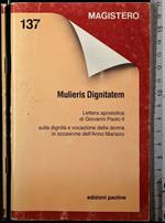Mulieris Dignitatem. Lettera apostolica