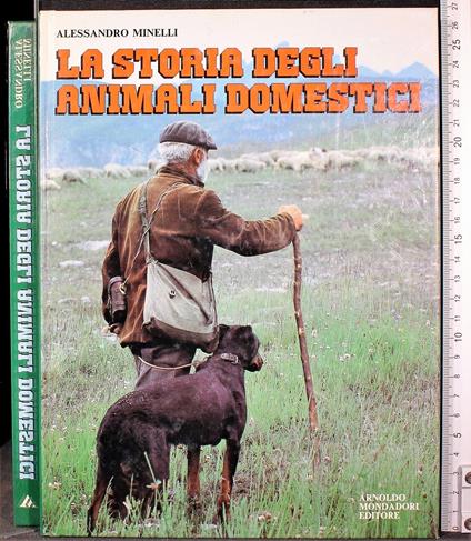 La storia degli animali domestici - Alessandro Minelli - copertina