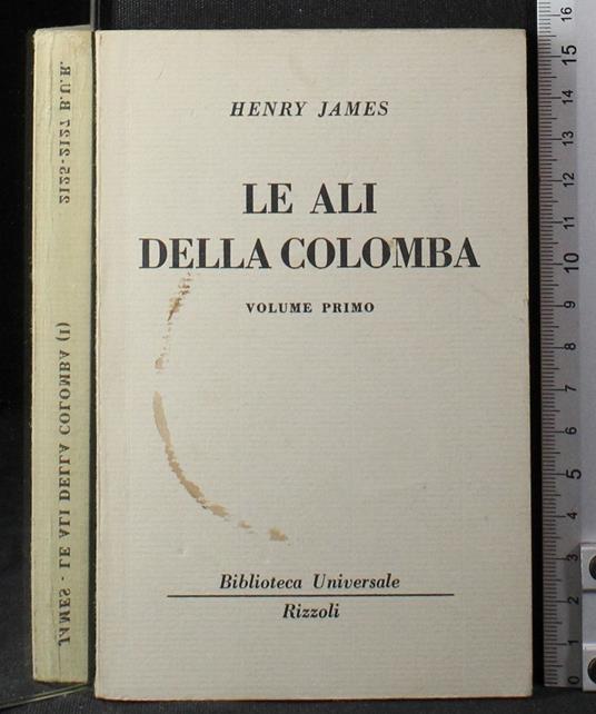 Le ali della colomba. Vol 1 - Henry James - copertina