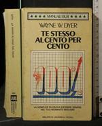 Te Stesso Al Cento per Cento
