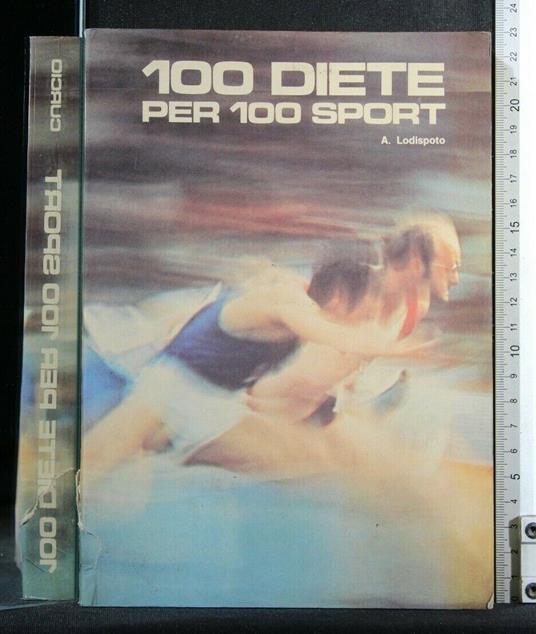 100 Diete per 100 Sport - Alberto Lodispoto - copertina